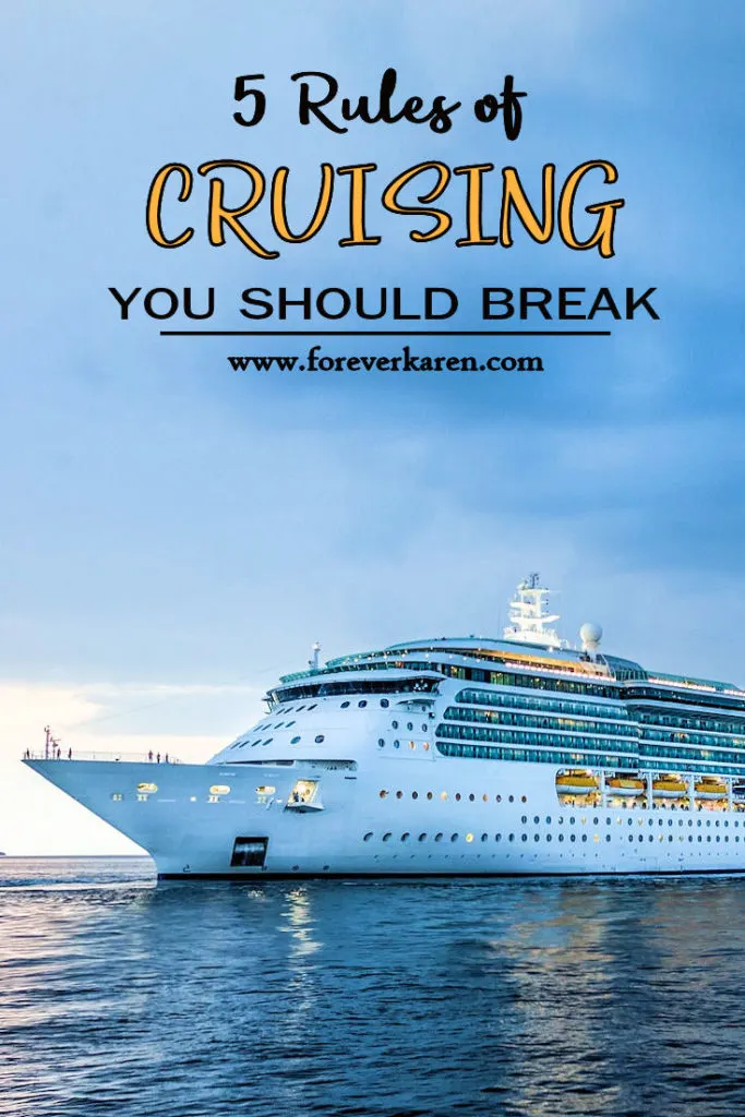 Planning a cruise vacation? Here are 5 cruising habits you should break to save money, save space and get the most from your cruise vacation.