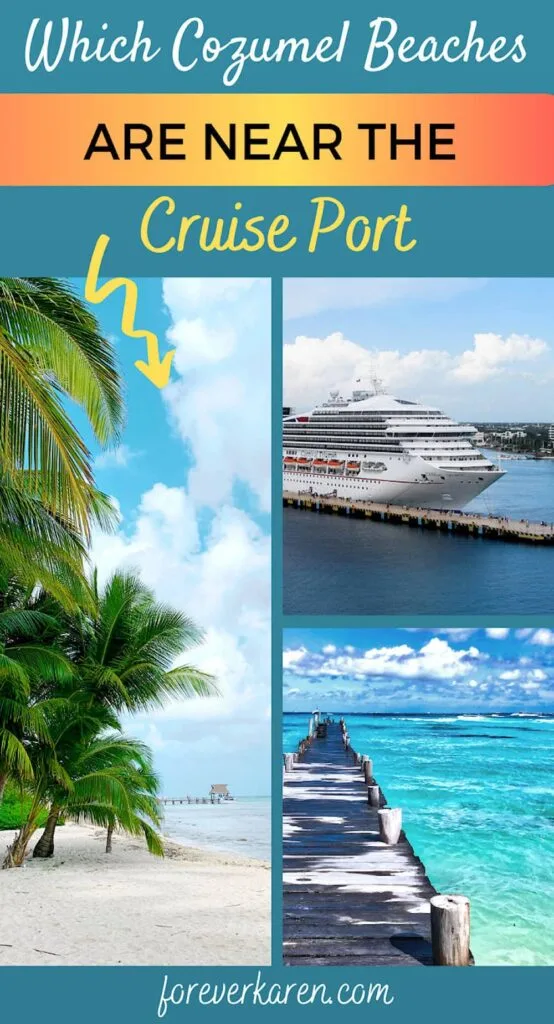 Images of Cozumel beaches and a Carnival cruise ship in the Cozumel port