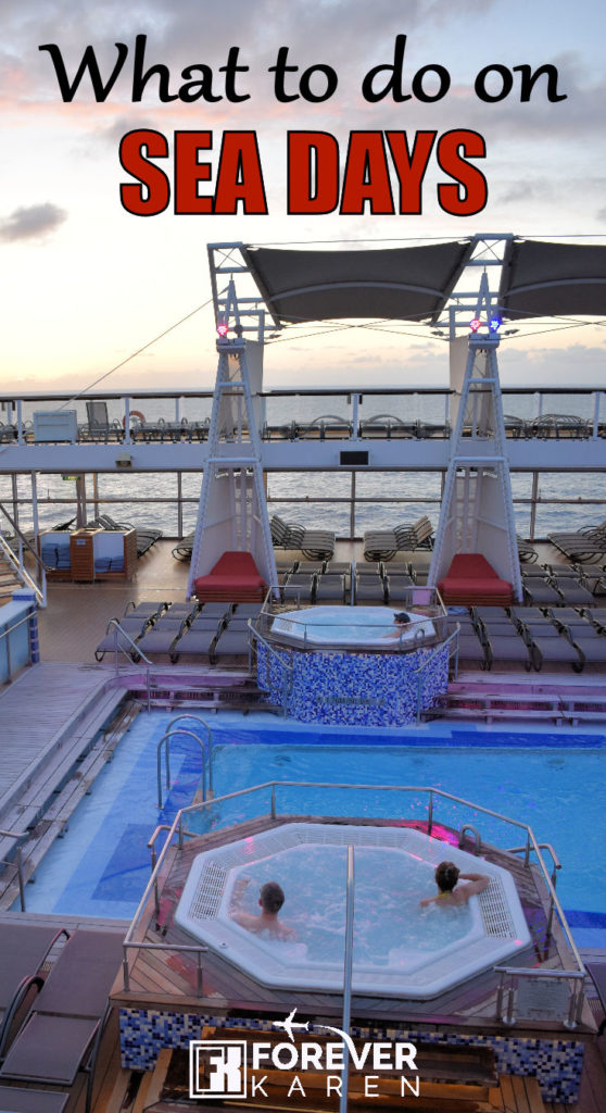 Sea days are days with no docking or tendering. Days onboard are an opportunity to relax and disconnect from the chores of everyday life. Cruise ships offer plenty of activities and amenities to keep you entertained. #cruising #cruisetips #cruisetravel