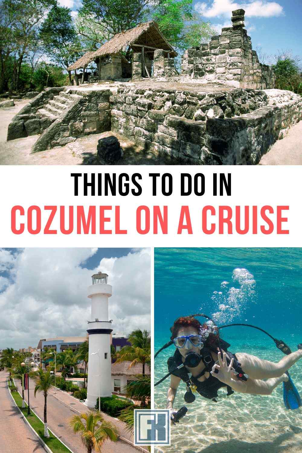 15 Best Cozumel Excursions When On A Cruise - Forever Karen