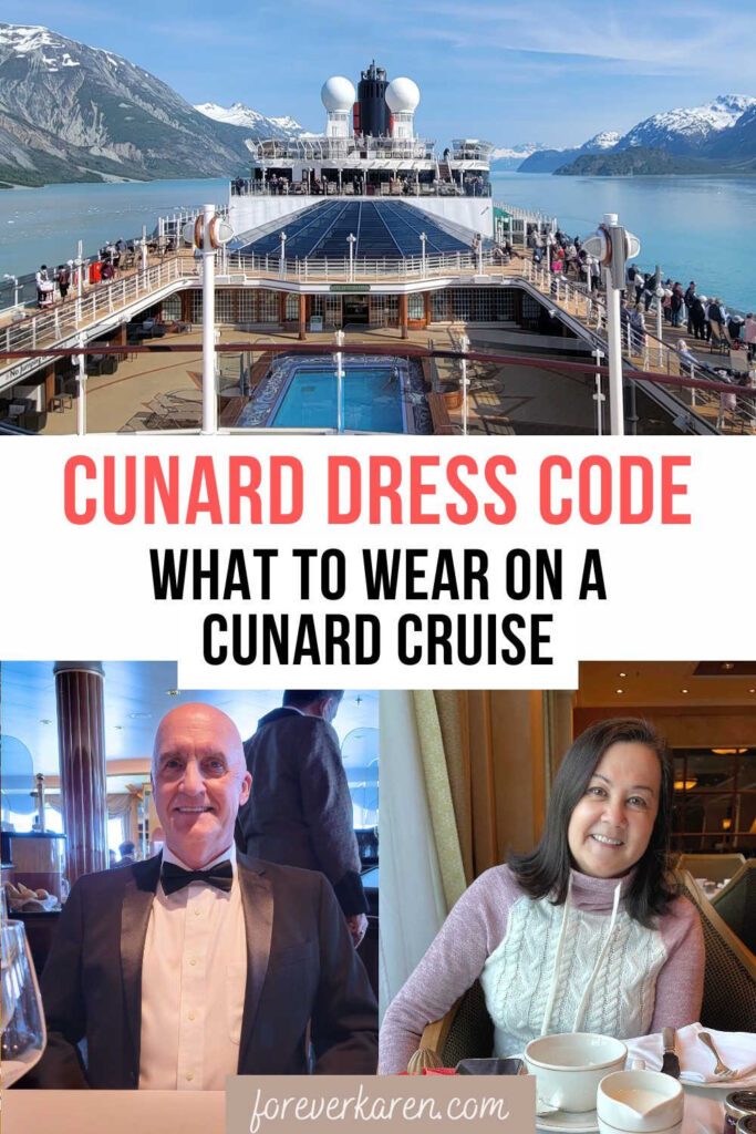 Cunard Queen Elizabeth in Glacier Bay, Alaska and samples of their dress code. Brian in a tuxedo for gala night and Karen in a sweater for casual daytime.