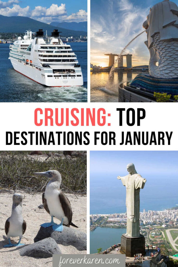 A cruise ship, Singapore waterfront, Christ the Redeemer, and Blue-footed Boobies, all warm weather destinations for cruises in January