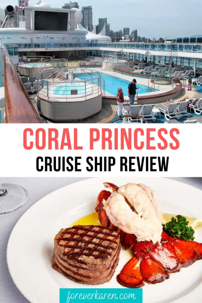 Deck of the Coral Princess cruise ship and a surf and turf dinner