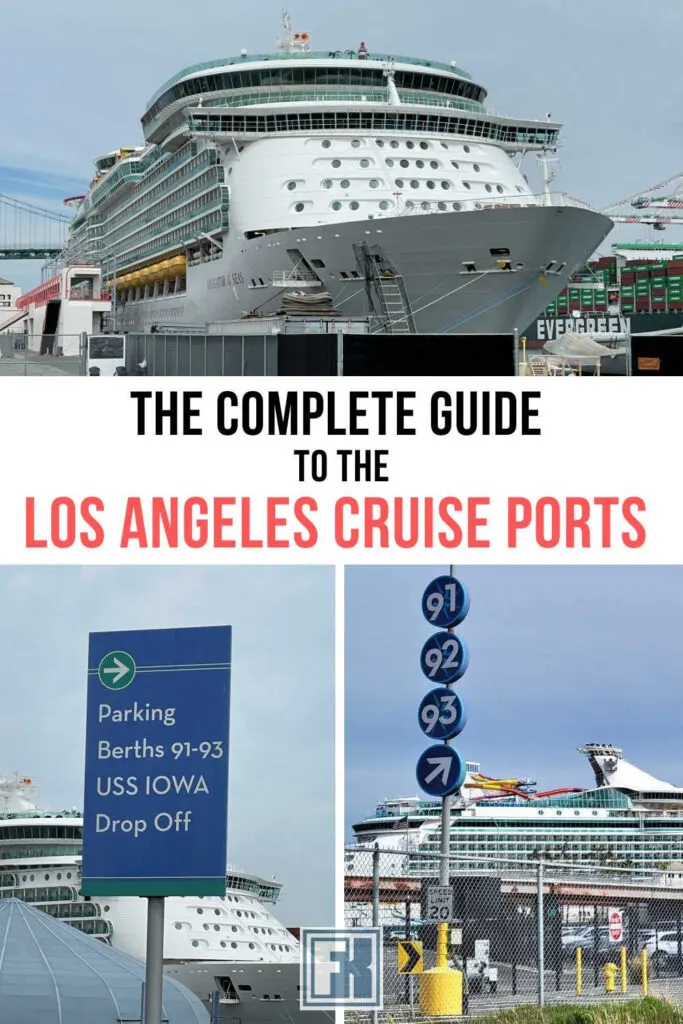 A ship docked at the Los Angeles cruise port, and signage at the port