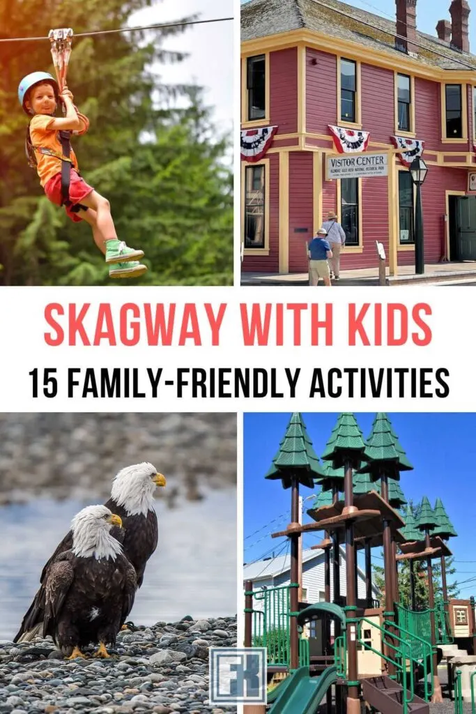 Kid activities in Skagway: zip lining, be a ranger, see bald eagles, and play in the playground