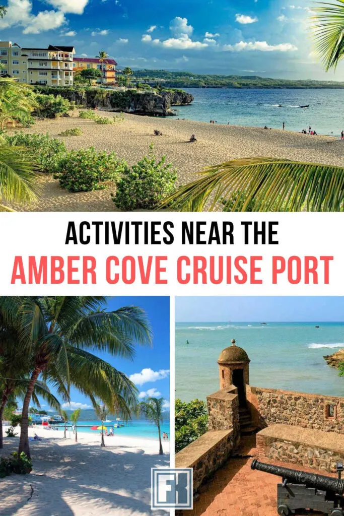 Beaches and a fort near the Amber Cove cruise port