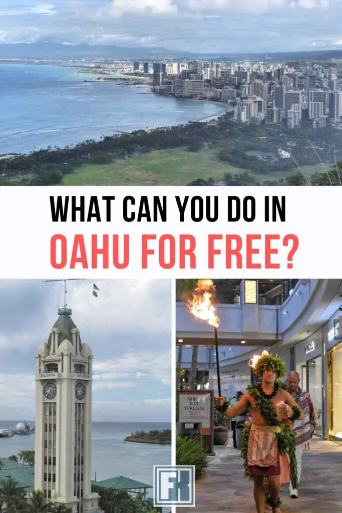 Infographic about free things to do in Oahu, showing a view of Waikiki, the Aloha Tower and a torch lighter