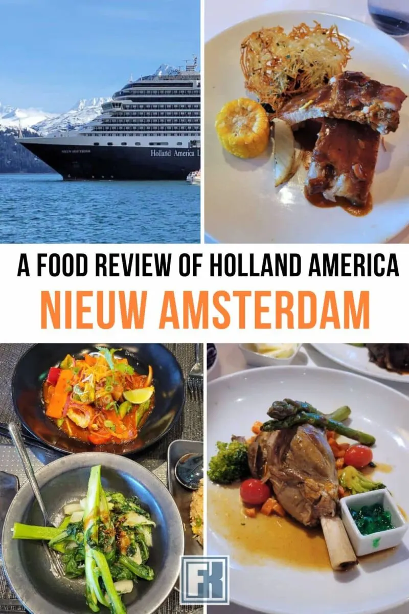 Holland America Nieuw Amsterdam in Alaska, and several food options from different dining venues