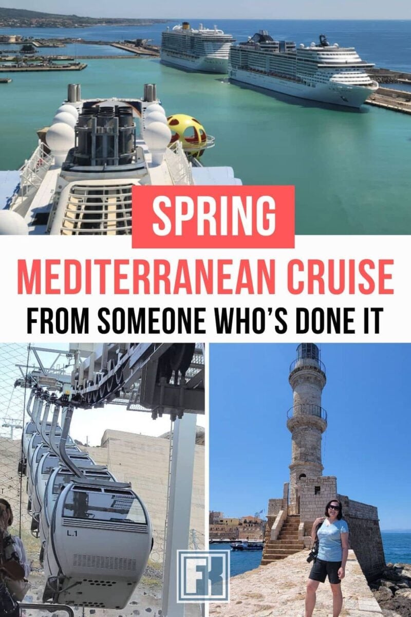 Cruise the Mediterranean this spring! Discover off-season temperatures, a comparison of Eastern and Western itineraries, best ports to visit, what to pack and more. On a cruise ship in the Mediterranean in Spring, Santorini cable car and Chania lighthouse